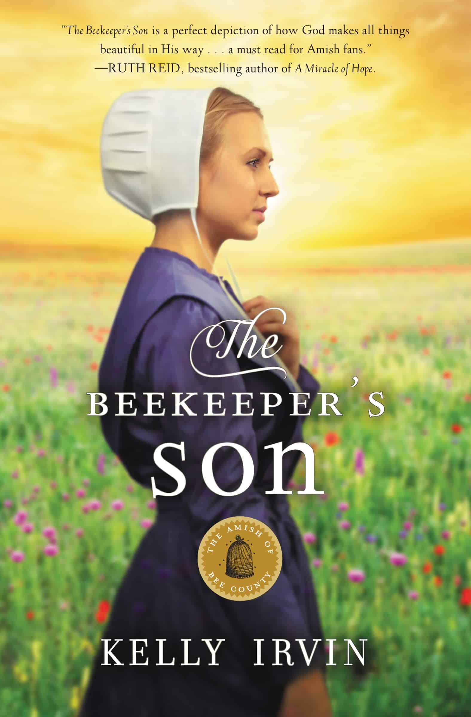 The Beekeeper’s Son – Book 1 - Kelly Irvin